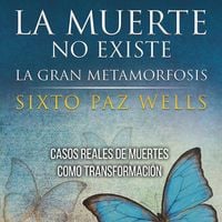 Produktbild: La muerte no existe. La gran metamorfosis: La gran metamorfosis