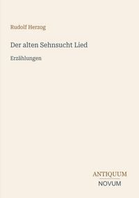 Produktbild: Der alten Sehnsucht Lied
