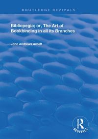 Produktbild: Arnett, J: Bibliopegia