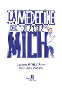 Produktbild: La medecine de tonton mich