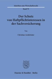 Produktbild: Der Schutz von Haftpflichtinteressen in der Sachversicherung.
