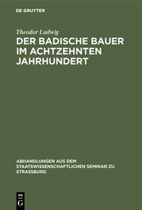 Produktbild: Der badische Bauer im achtzehnten Jahrhundert