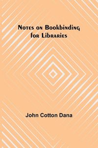 Produktbild: Notes on Bookbinding for Libraries
