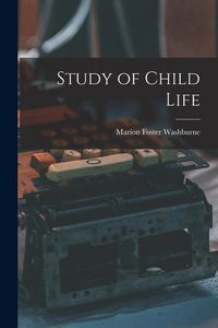Produktbild: Study of Child Life