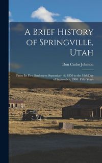 Produktbild: A Brief History of Springville, Utah