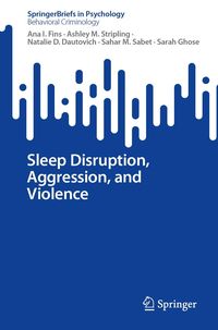 Produktbild: Sleep Disruption, Aggression, and Violence