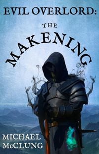 Produktbild: Evil Overlord: The Makening