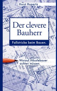 Produktbild: Der clevere Bauherr