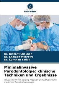 Produktbild: Minimalinvasive Parodontologie: klinische Techniken und Ergebnisse