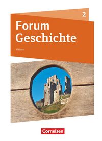 Produktbild: Forum Geschichte - Neue Ausgabe - Gymnasium Hessen - Ausgabe ab 2016 - Band 2