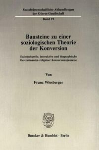 Bild vom Artikel Bausteine zu einer soziologischen Theorie der Konversion. vom Autor Franz Wiesberger