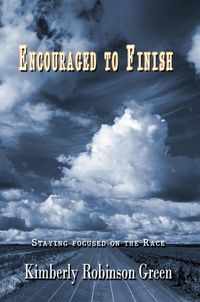 Produktbild: Encouraged to Finish: Staying Focused on the Race