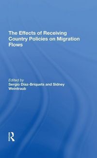 Produktbild: Diaz-briquets, S: The Effects Of Receiving Country Policies