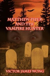 Produktbild: Matthew Piper and the Vampire Hunter