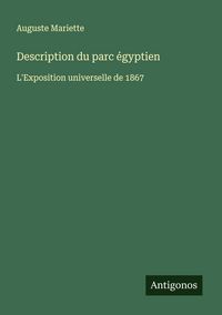 Produktbild: Description du parc &eacute;gyptien