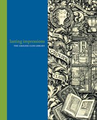 Produktbild: Lasting Impressions: The Grolier Club Library