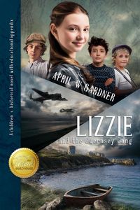 Produktbild: Lizzie and the Guernsey Gang, a Christian WWII novel
