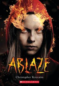 Produktbild: Krovatin, C: Ablaze (Scholastic Best Seller)