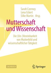 Produktbild: Mutterschaft und Wissenschaft