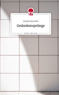 Produktbild: Gedankenspr&uuml;nge. Life is a Story - story.one