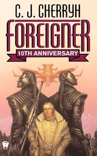 Produktbild: Cherryh, C: Foreigner: 10th Anniversary Edition