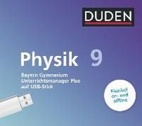Produktbild: Duden Physik, Gymnasium Bayern - Neubearbeitung, 9. Jahrgangsstufe, Unterrichtsmanager Plus auf USB-Stick, Inkl. E-Book als Zugabe und Begleitmaterial