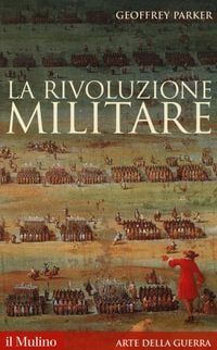 Produktbild: La rivoluzione militare. Le innovazioni militari e il sorgere dell'Occidente