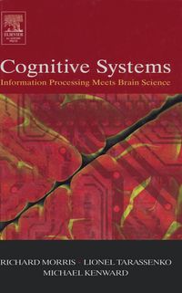 Produktbild: Cognitive Systems - Information Processing Meets Brain Science