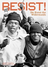 Produktbild: RESIST! Die Kunst des Widerstands