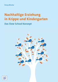 Produktbild: Nachhaltige Erziehung in Krippe und Kindergarten