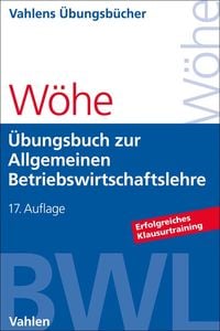 Bild vom Artikel Übungsbuch zur Einführung in die Allgemeine Betriebswirtschaftslehre vom Autor Günter Wöhe