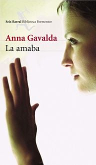 Bild vom Artikel La amaba vom Autor Anna Gavalda