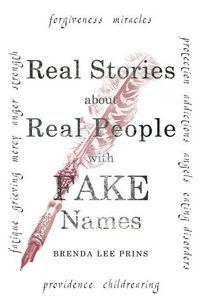 Produktbild: Real Stories about Real People with Fake Names