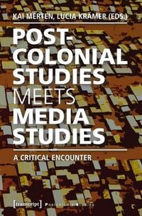Produktbild: Postcolonial Studies Meets Media Studies
