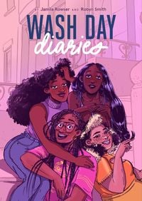Bild vom Artikel Wash Day Diaries vom Autor Jamila Rowser