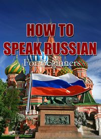 Produktbild: How To Speak Russian For Beginners