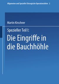 Produktbild: Spezieller Teil I: Die Eingriffe in der Bauchh&ouml;hle