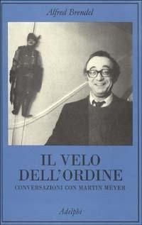 Produktbild: Il velo dell'ordine. Conversazioni con Martin Meyer