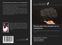 Produktbild: Efectos del clima escolar en la indisciplina
