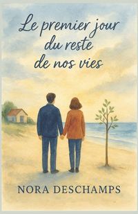 Produktbild: Le premier jour du reste de nos vies