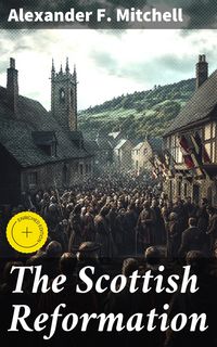 Produktbild: The Scottish Reformation