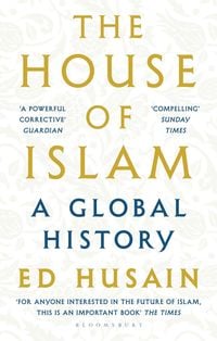 Bild vom Artikel The House of Islam vom Autor Ed Husain