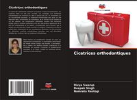 Produktbild: Cicatrices orthodontiques