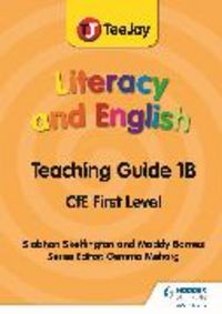 Produktbild: TeeJay Literacy and English CfE First Level Teaching Guide 1B