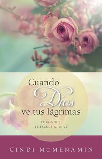 Produktbild: Cuando Dios Ve Tus L&aacute;grimas