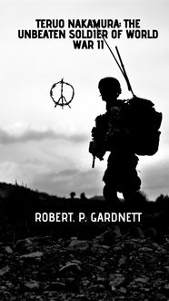 Produktbild: Teruo Nakamura: The Unbeaten Soldier of World War II