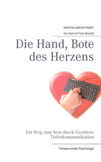 Produktbild: Die Hand, Bote des Herzens