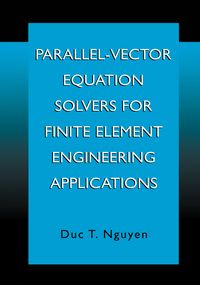 Produktbild: Parallel-Vector Equation Solvers for Finite Element Engineering Applications