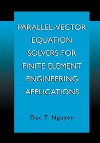 Produktbild: Parallel-Vector Equation Solvers for Finite Element Engineering Applications