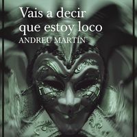 Produktbild: Vais a decir que estoy loco